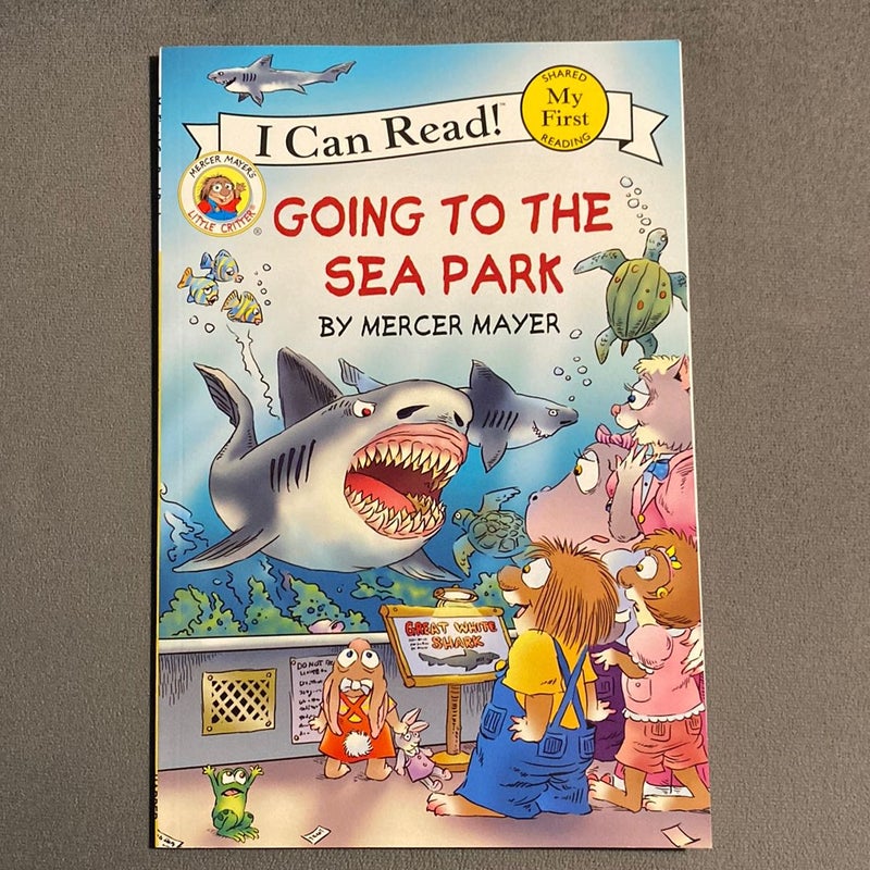 Little Critter: Going to the Sea Park