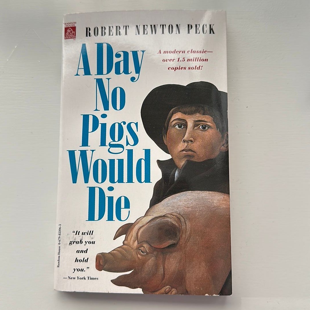 A Day No Pigs Would Die