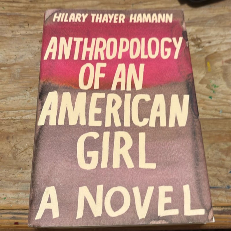 Anthropology of an American Girl