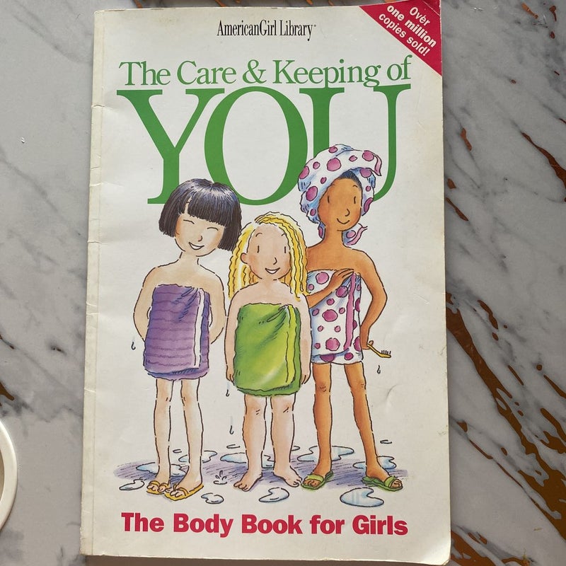 The Care and Keeping of You