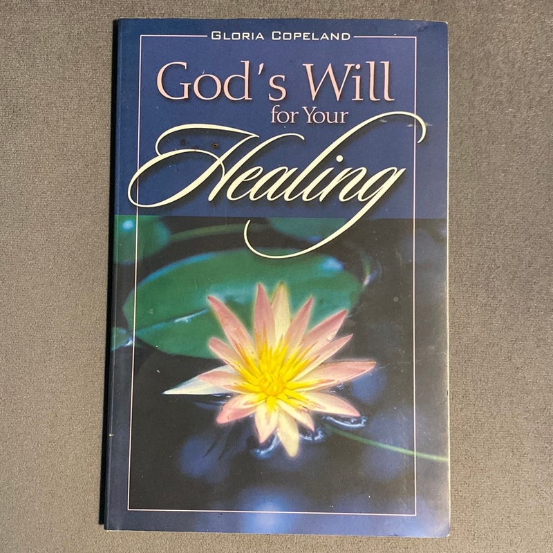 God's Will for Your Healing