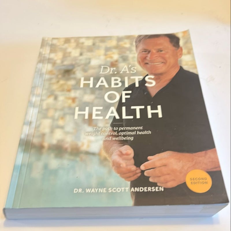 Dr. A's Habits of Health