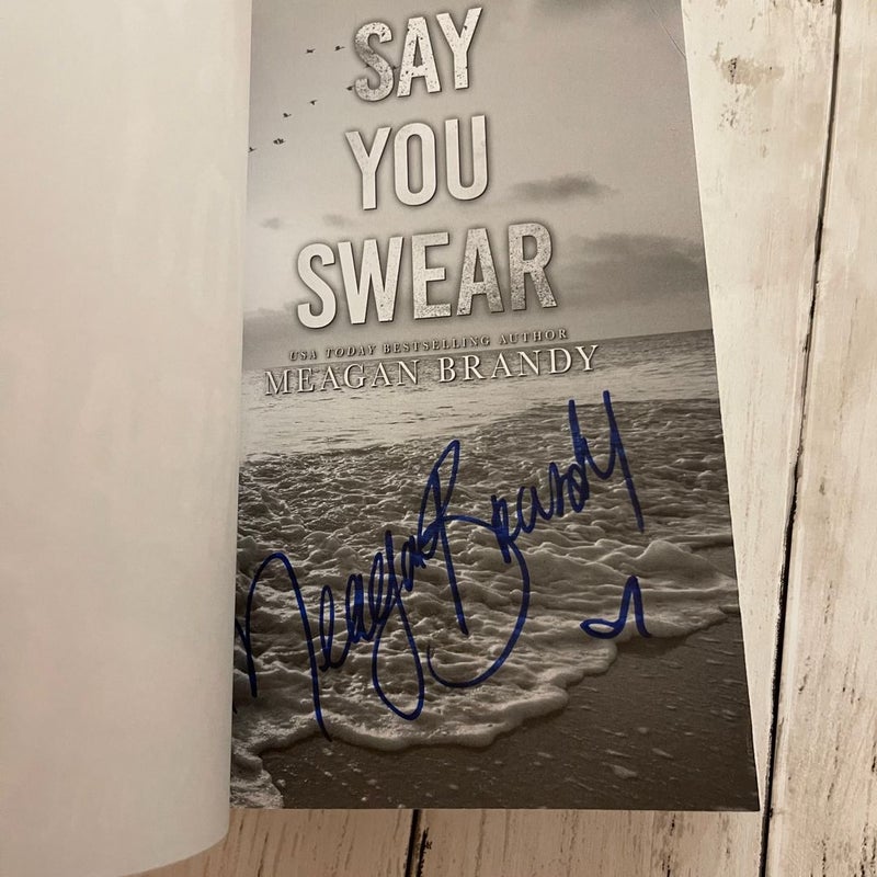 HAND SIGNED * SAY YOU SWEAR (OOP INDIE COVER)
