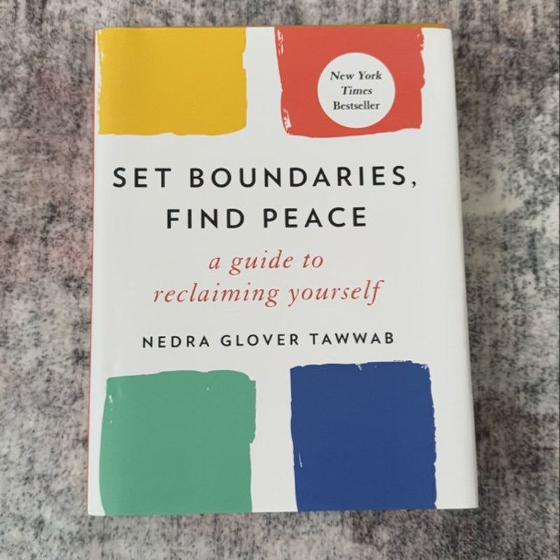 Set Boundaries, Find Peace