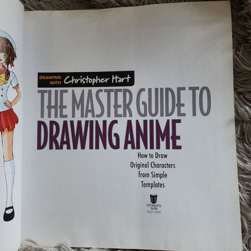 The Master Guide to Drawing Anime