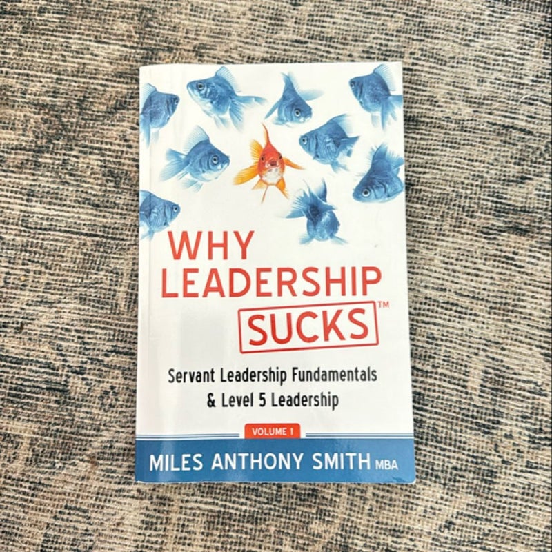 Why Leadership Sucks