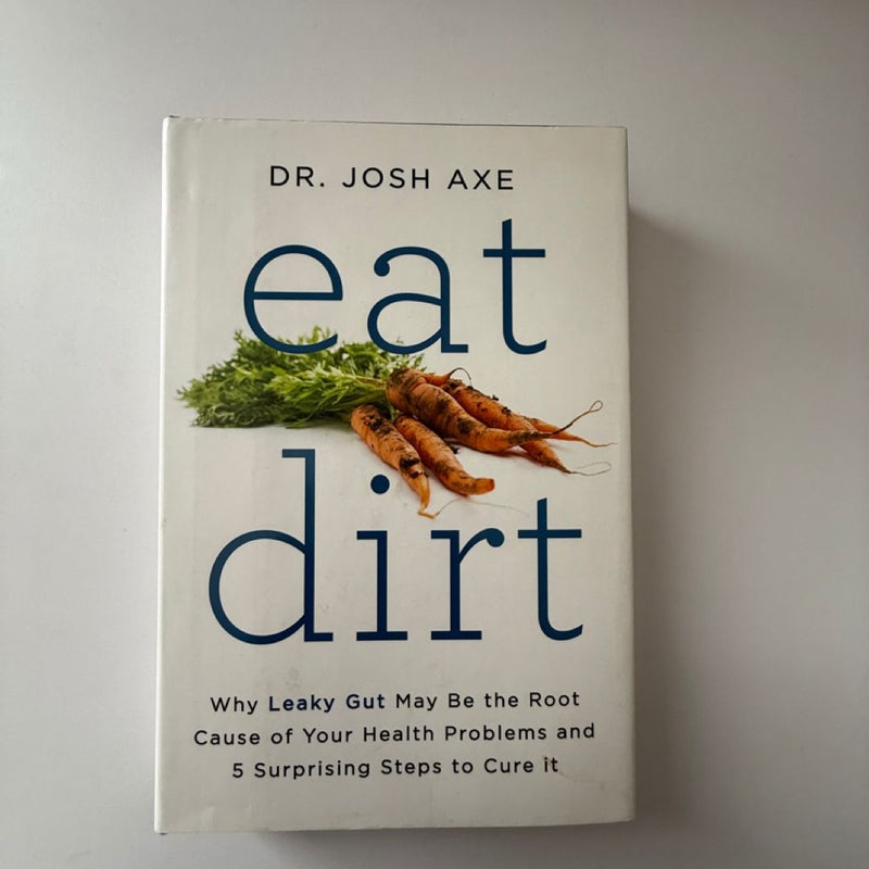 Eat Dirt