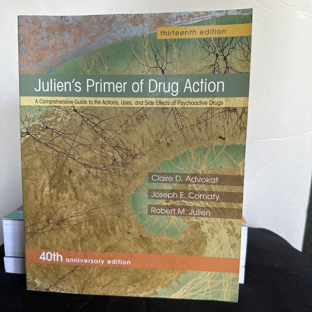 Julien's Primer of Drug Action