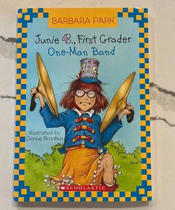 Junie B., First Grader - One-Man Band