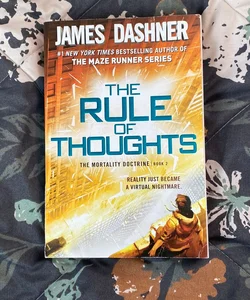 The Rule of Thoughts (the Mortality Doctrine, Book Two)