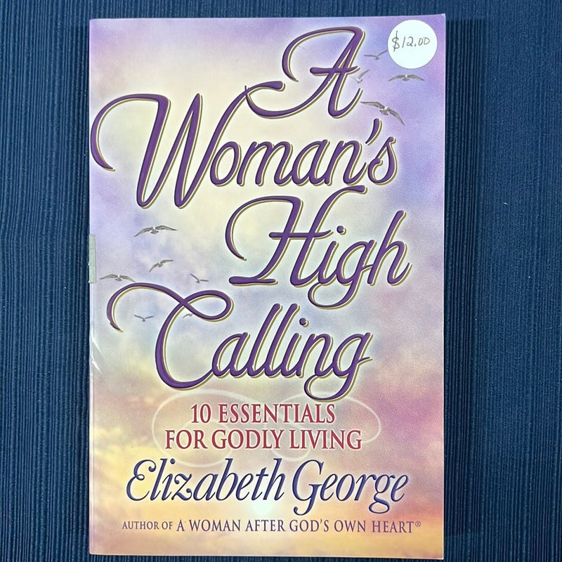 A Woman's High Calling