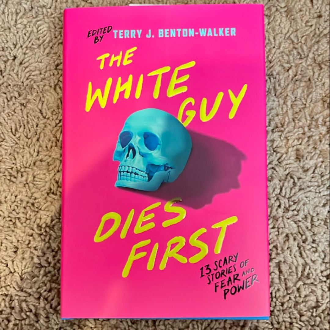 The White Guy Dies First