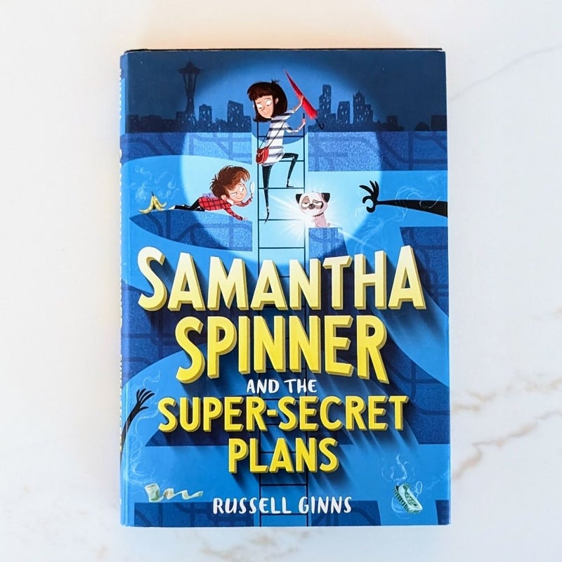 Samantha Spinner and the Super-Secret Plans