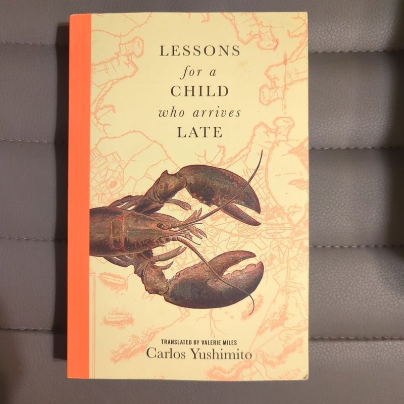 Lessons for a Child Who Arrives Late