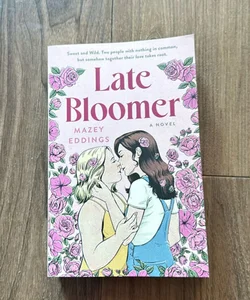 Late Bloomer