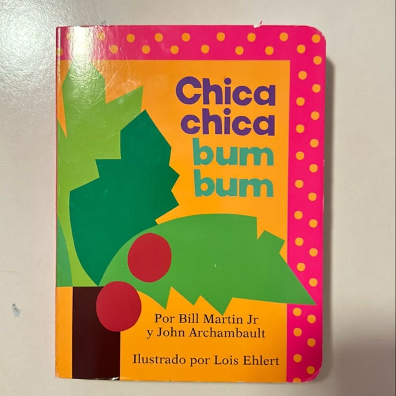 Chica Chica Bum Bum (Chicka Chicka Boom Boom)