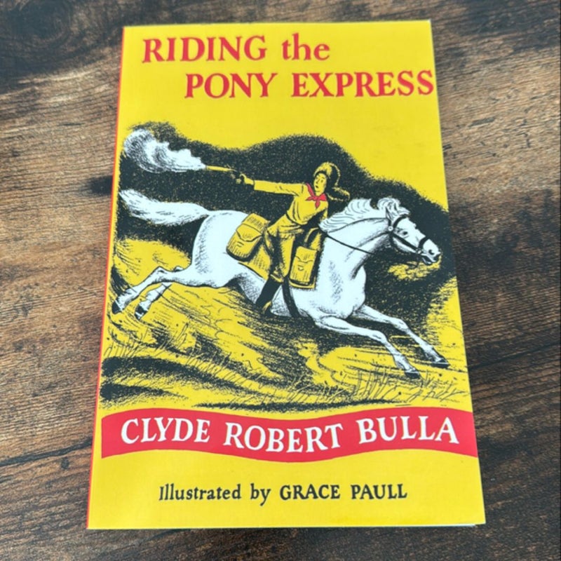 Riding the Pony Express