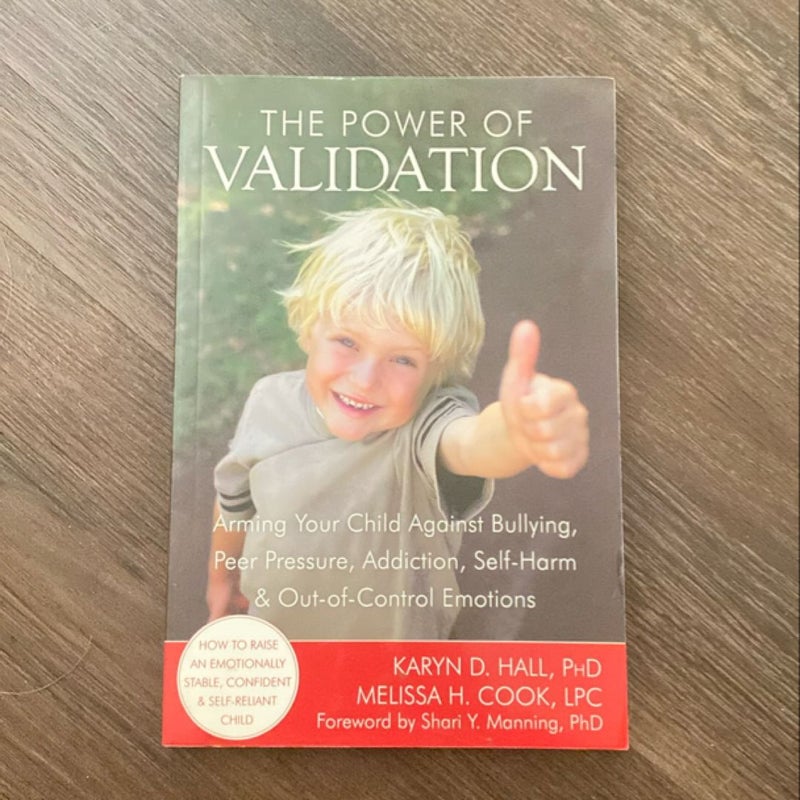 The Power of Validation