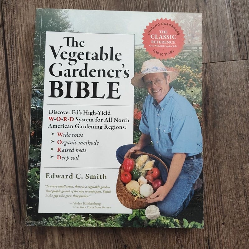 The Vegetable Gardener's Bible, 2nd Edition