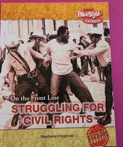 Struggling for Civil Rights