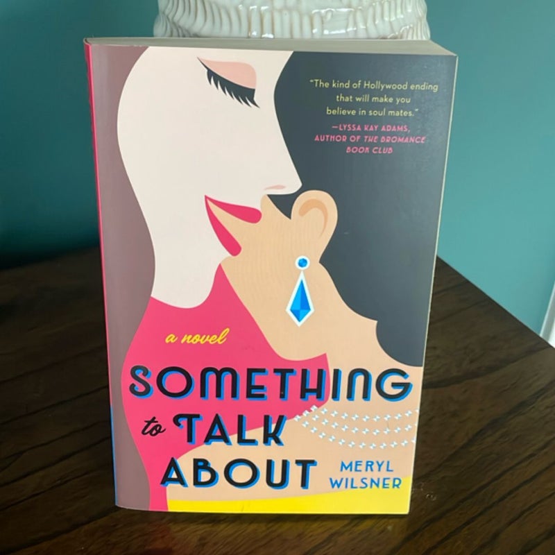 Something to Talk About