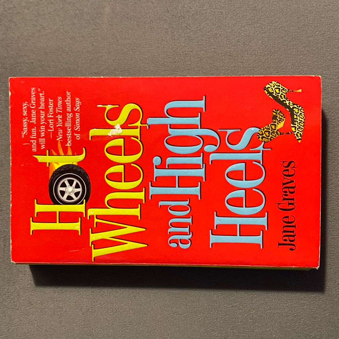 Hot Wheels and High Heels