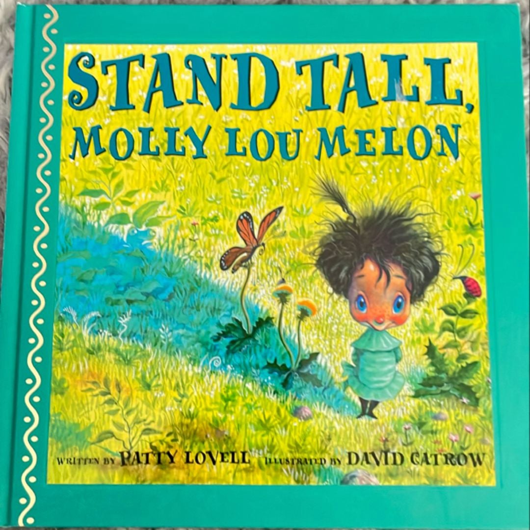 Stand Tall, Molly Lou Melon