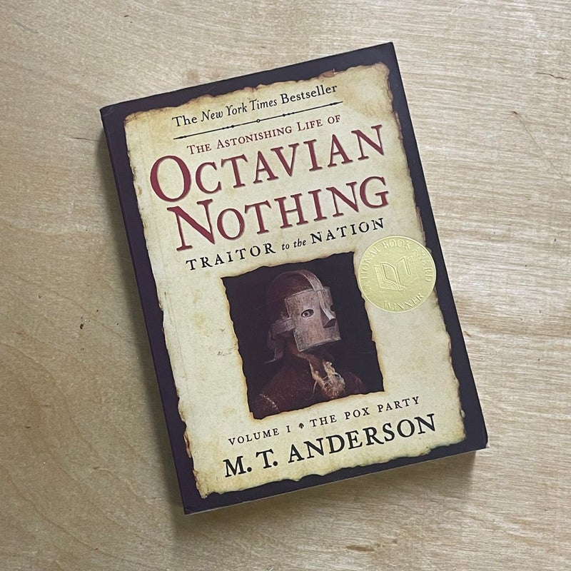 The Astonishing Life of Octavian Nothing, Traitor to the Nation, Volume I