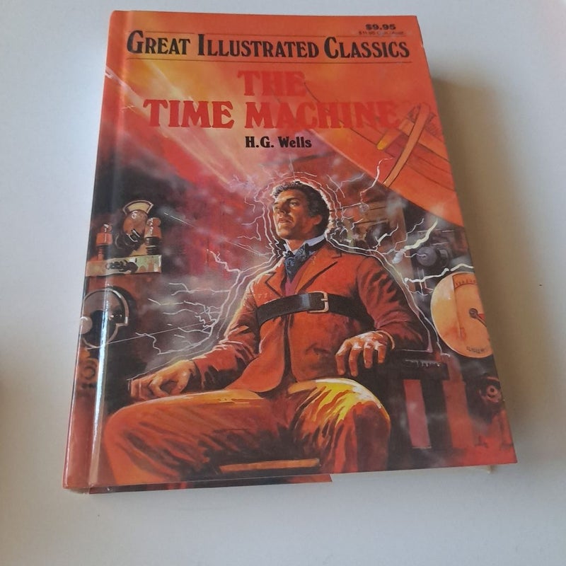 The Time Machine H G Wells Great Illustrated Classics hardcover