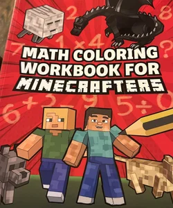 Math Coloring Workbook for Minecrafters