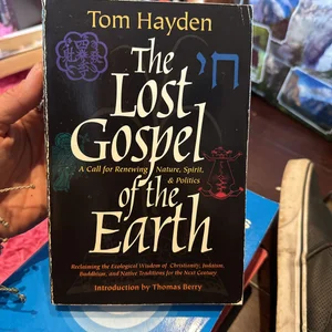 The Lost Gospel of the Earth