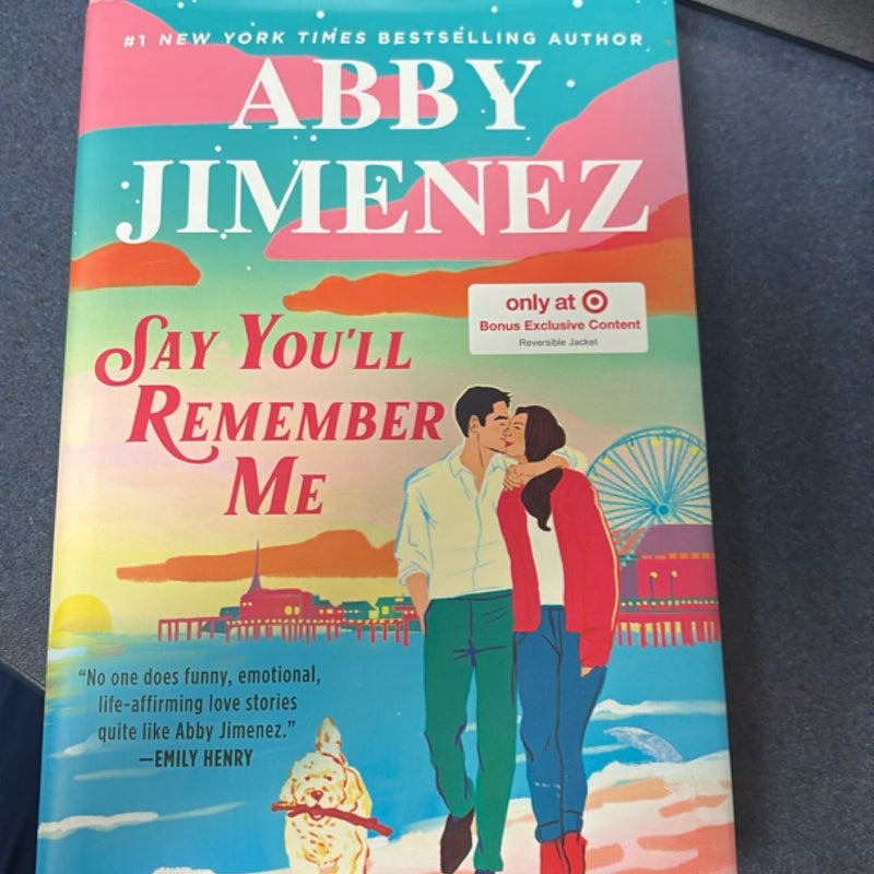 Say You’ll Remember Me