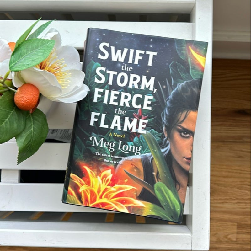 Swift the Storm, Fierce the Flame