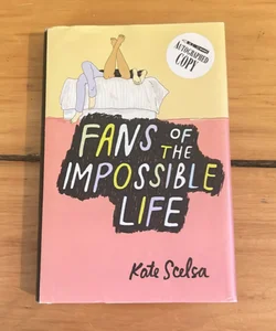 Fans of the Impossible Life