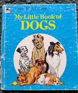 My Little Book of Dogs