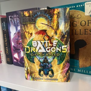 City of Speed (Battle Dragons #2)