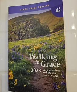 LARGE PRINT Walking in Grace 2023 Daily Devotions
