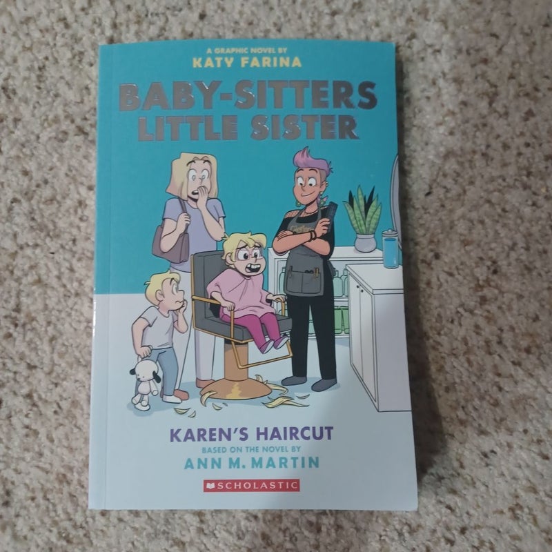 Karen's Haircut: a Graphic Novel (Baby-Sitters Little Sister #7)