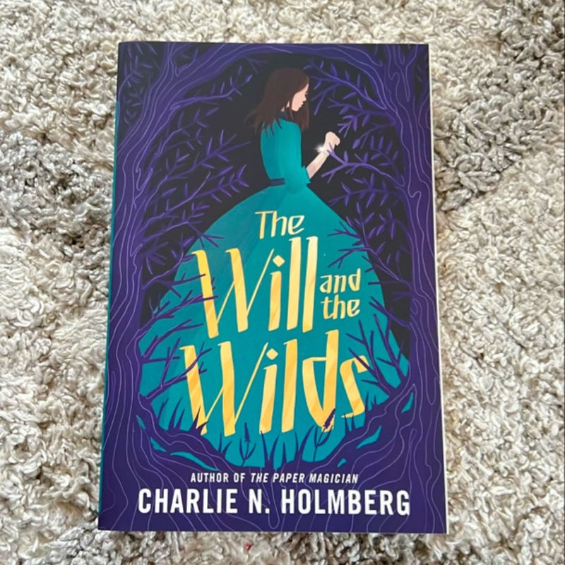 The Will and the Wilds