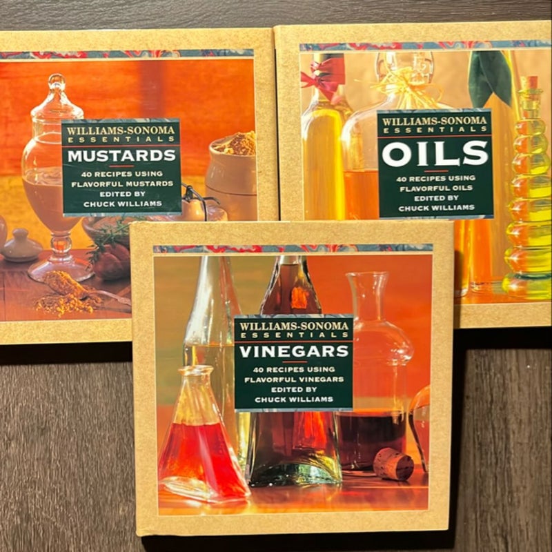 William-Sonoma: Vinegars, Oils & Mustard - 120 Recipes