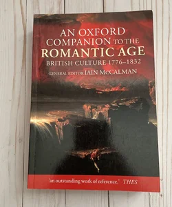 An Oxford Companion to the Romantic Age