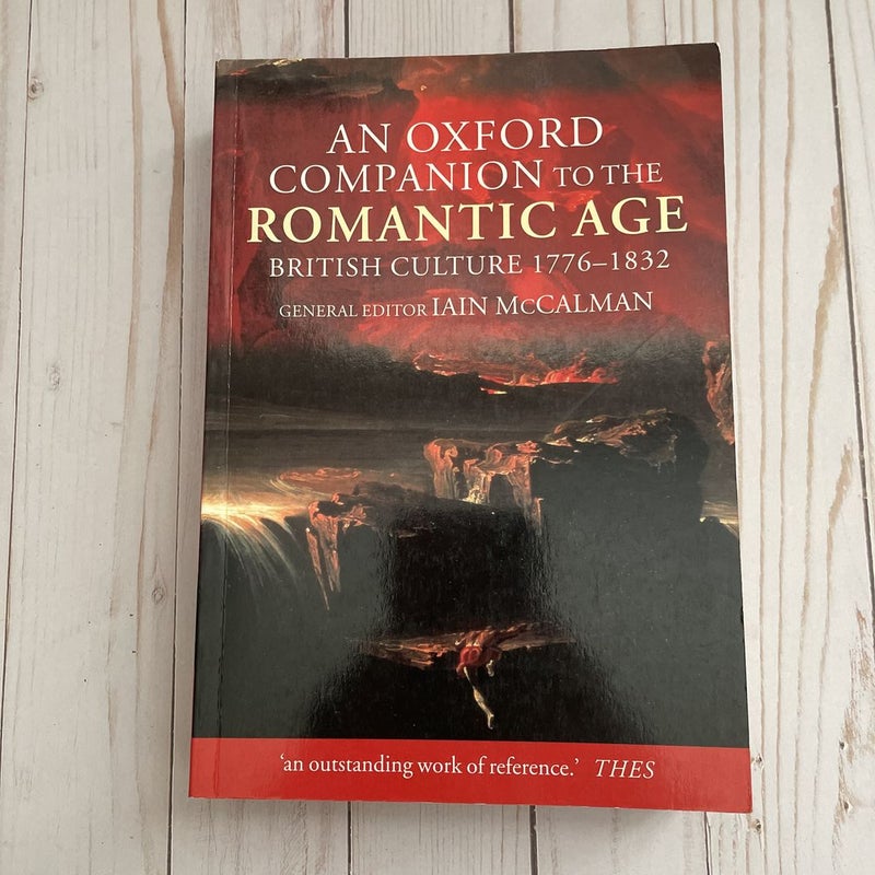 An Oxford Companion to the Romantic Age