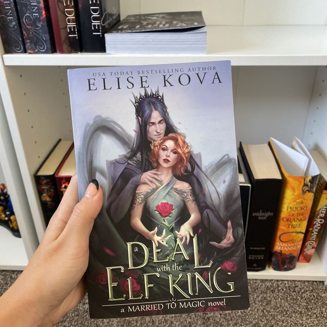  A Deal with the Elf King (Married to Magic Novels):  9781949694284: Kova, Elise: Books