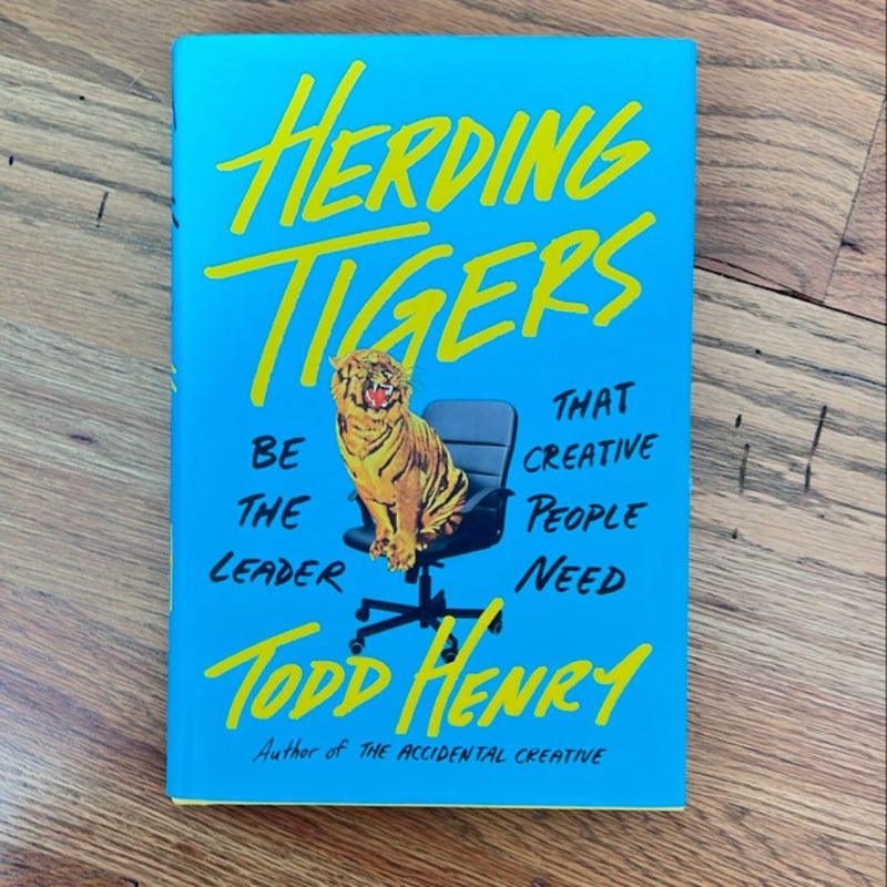 Herding Tigers