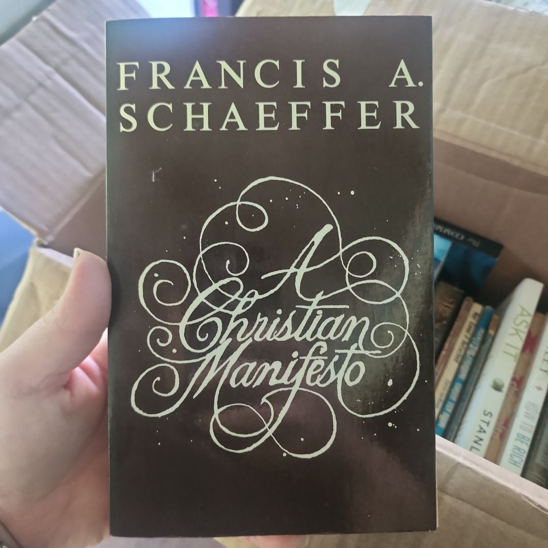 A Christian Manifesto by Francis A. Schaeffer