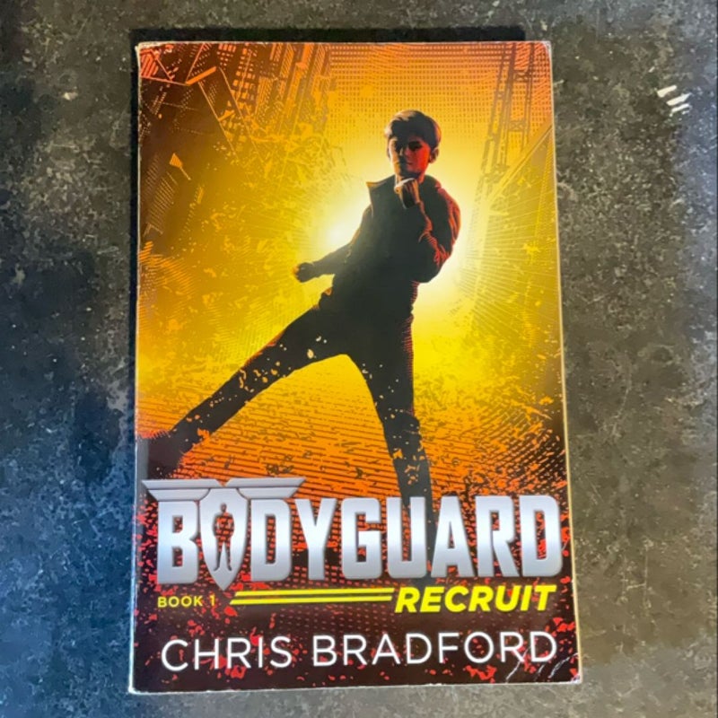 Bodyguard: Recruit (Book 1)