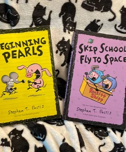 Beginning Pearls/Skip School, Fly to Space