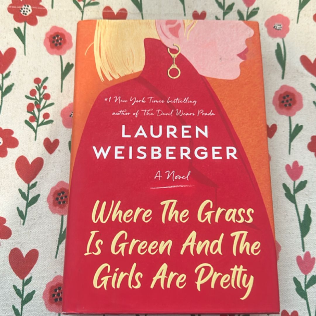 Where the Grass Is Green and the Girls Are Pretty