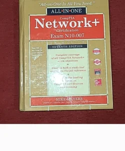 CompTIA Network+ Certification All-in-One Exam Guide, Seventh Edition (Exam N10-007)

