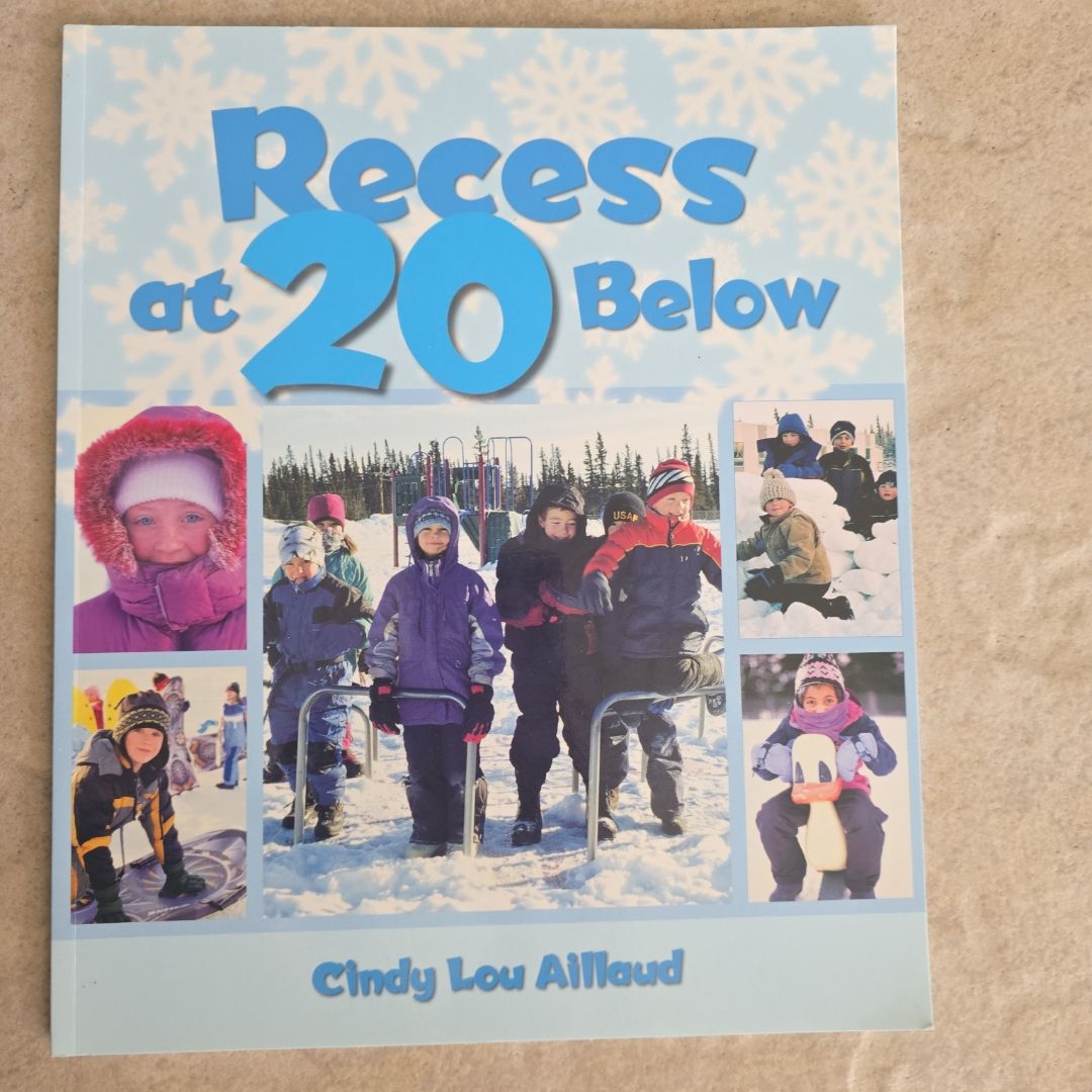 Recess at 20 Below